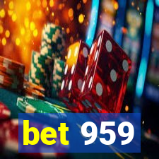 bet 959